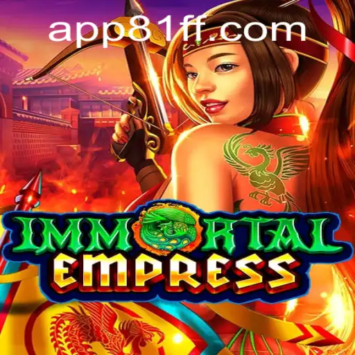 ImmortalEmpress: Dive into the Enigmatic Realm of Strategy and Fantasy